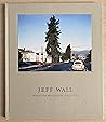 Jeff Wall: Vancouver Art Gallery Collection