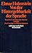 Hintergehbarkeit Der Sprache: Kognitive Unterlagen Der Sprache