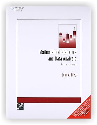 Mathematical Statistics and Data Analysis by John A. Rice