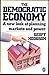 The Democratic Economy