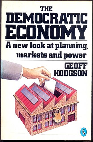 The Democratic Economy (Pelican)