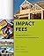 [Impact Fees: Principles and Practice of Proportionate-Share Development Fees] (By: Arthur Nelson) [published: May, 2009]