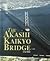 Building World Landmarks - The Akashi-Kaikyo Bridge by Kaye Patchett