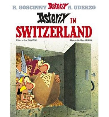 [(Asterix in Switzerland )] [Author: Goscinny] [Mar-2005]