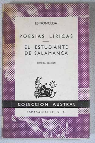 Poesias Liricas, El Estudiante De Salamanca (Paperback)