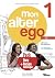 Mon Alter Ego 1 - Pack Livre de l'élève + Version numérique by Catherine Hugot
