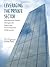 Leveraging the Private Sector: Management-Based Strategies for Improving Environmental Performance by (August 31, 2006) Paperback