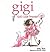 Gigi, God's Little Princess by Sheila Walsh by Sheila Walsh