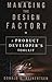 Managing the Design Factory (Edition unknown) by Reinertsen, Donald G. [Hardcover(1997£©]