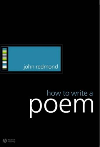[How to Write a Poem (How to Study Literature)] [Author: Redmond, John] [August, 2005]