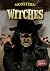 Witches (Monsters!) by Pete...