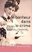 Le bonheur est dans le crime