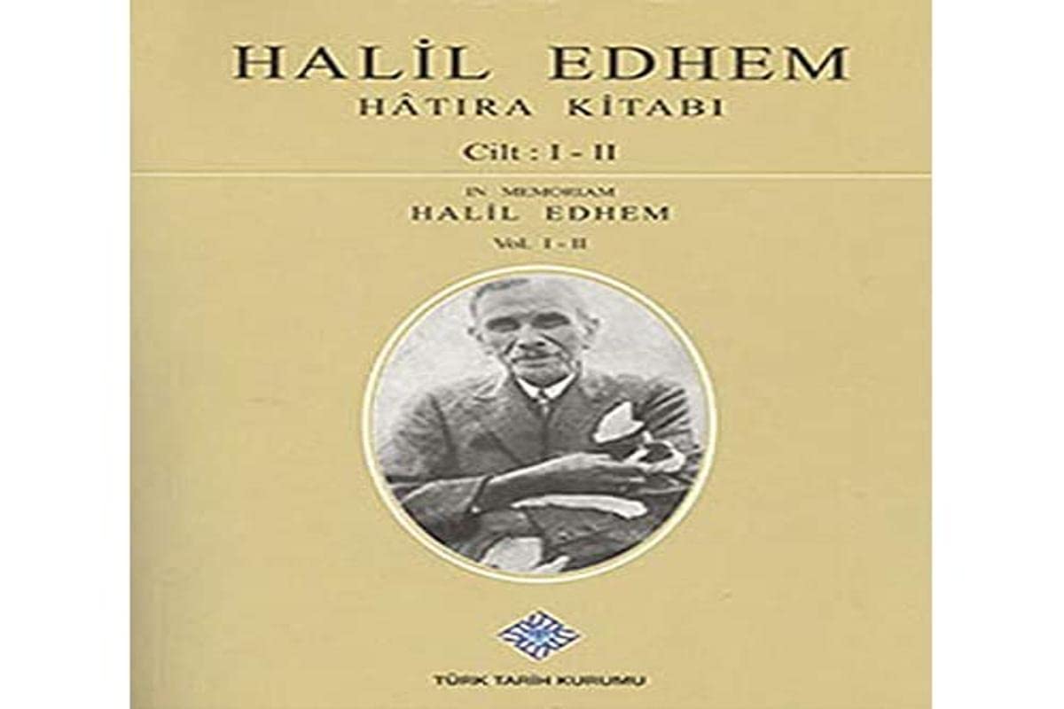 Halil Edhem Hatira Kitabi : Cilt I II (Paperback)