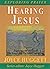 Hearing Jesus: Exploring The Stories Of The Sower And The Good Samaritan
