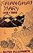 Shanghai Diary 1918-1954