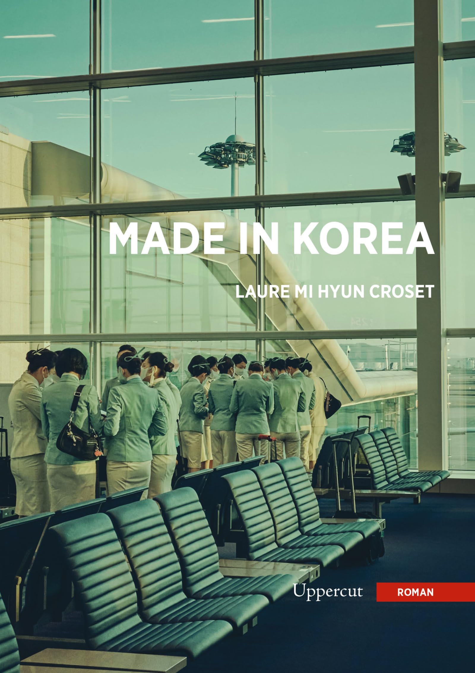 Made in Korea (French Edition)