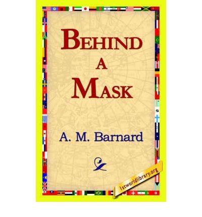 Behind a Mask, or, A Woman's Power