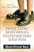 What Every Man Wishes His Father Had Told Him by Byron Forrest Yawn