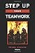 Step Up Your Teamwork by Frank Viscuso (2015) Hardcover