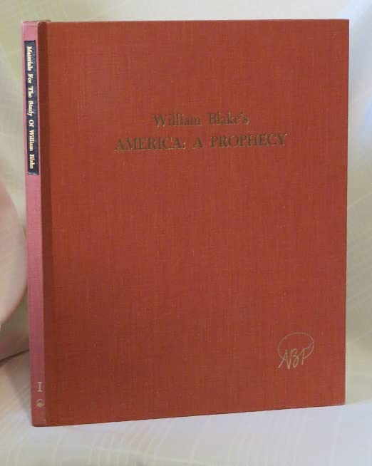 America: A Prophecy (Materials for the Study of William Blake)