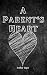 A Parent's Heart by Ivelize Vega