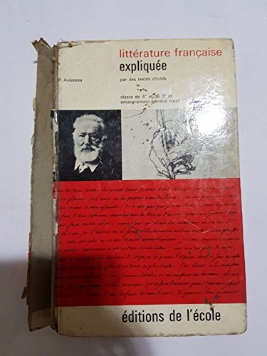Littérature française expliquée par des textes choisis (Hardcover)