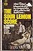 The Sour Lemon Score by Richard Stark The Sour Lemon Score by Richard Stark