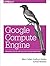 Google Compute Engine by Marc Cohen (2014-12-27)
