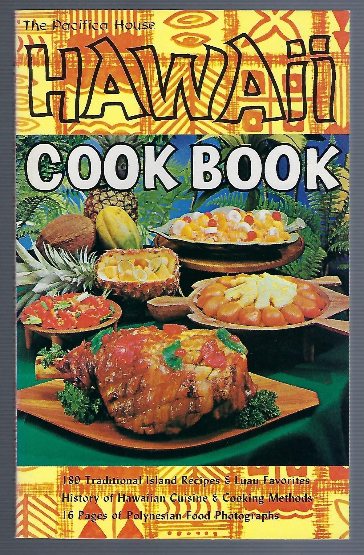 The Pacifica House Hawaii Cook Book (Paperback)