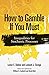 How to Gamble If You Must: Inequalities for Stochastic Processes (Dover Books on Mathematics) by Lester E. Dubins Leonard J. Savage(2000-09-05)