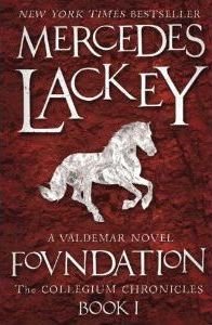 The Collegium Chronicles: Collegium Chronicles, Vol. 1 - Foundation