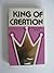 King of Creation