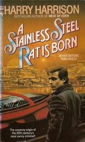 Stainless Steel Rat is Born