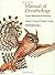 Manual of Ornithology: Avian Structure and Function by Proctor, Noble S., Lynch, Patrick J. published by Yale University Press (1998)