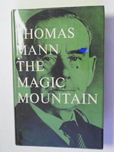 The magic mountain with a postscript by the author on The making of the Novel