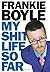 My Shit Life So Far by Boyle, Frankie [01 October 2009]