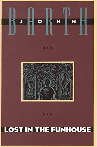 Lost in the Funhouse (Anchor Literary Library) by John Barth (31-May-1969) Paperback