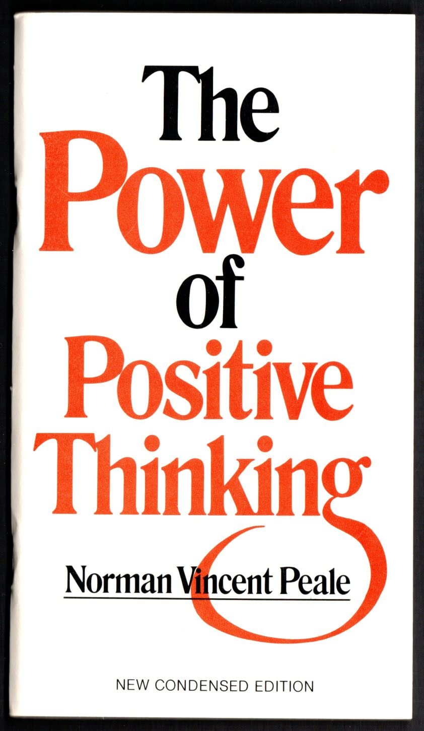 The Power of Positive Thinking: New Condensed Edition