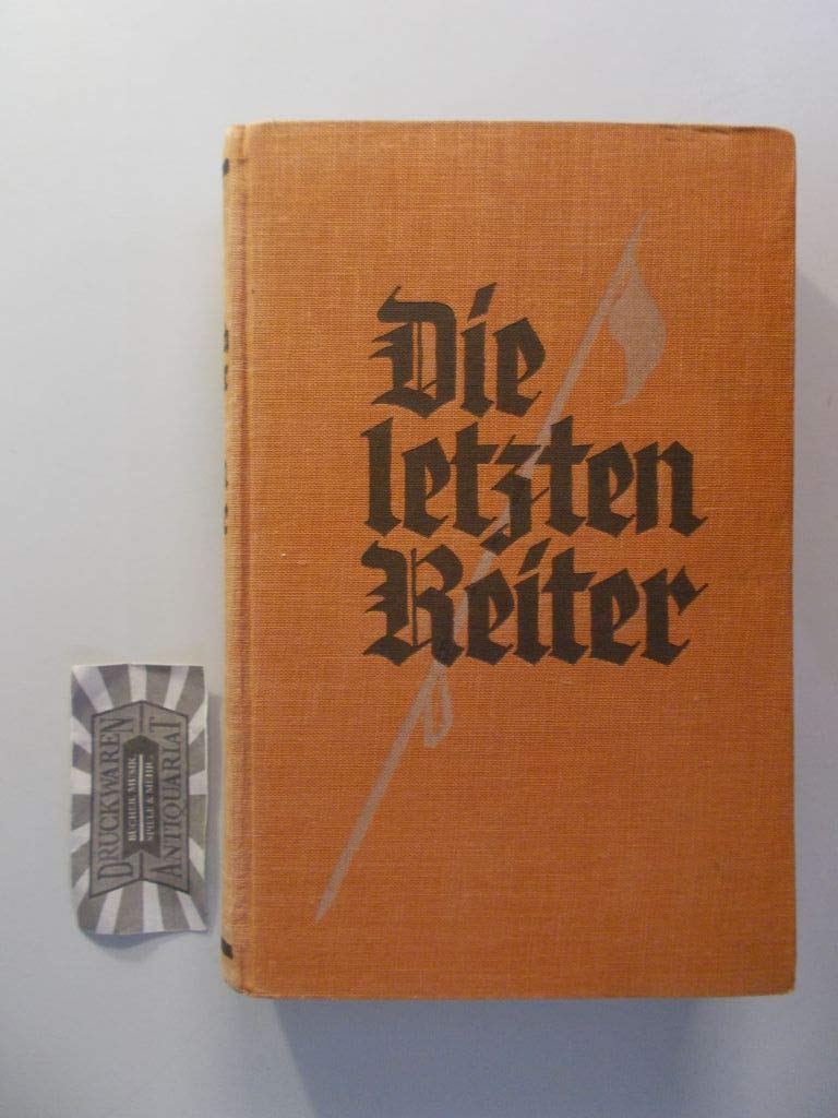Die Letzten Reiter (Hardcover)