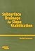 Subsurface Drainage for Slope Stabilization