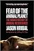 Fear of the Animal Planet:P...