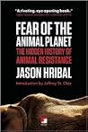 Fear of the Animal Planet:Publisher: AK Press Fear of the Animal Planet:Publisher: AK Press