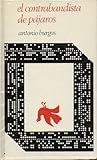 El Contrabandista de Pajaros (Premio de novela ciudad de Maribella 1972) El Contrabandista de Pajaros (Premio de novela ciudad de Maribella 1972)