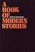 A book of modern stories