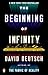 [The Beginning of Infinity: Explanations That Transform the World] [By: David Deutsch] [January, 2012]
