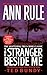 The Stranger Beside Me by Ann Rule
