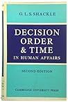 Decision Order and Time in Human Affairs