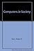 Computers in Society by Stern Nancy B. (1982-11-01) Paperback