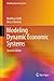 Modeling Dynamic Economic Systems (Modeling Dynamic Systems) 2nd 2012 edition by Ruth, Matthias, Hannon, Bruce (2012) Hardcover
