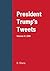 President Trump's Tweets